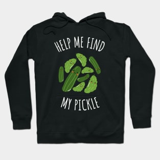 Help Me Find My Pickle Lost Pickle Funny Hoodie